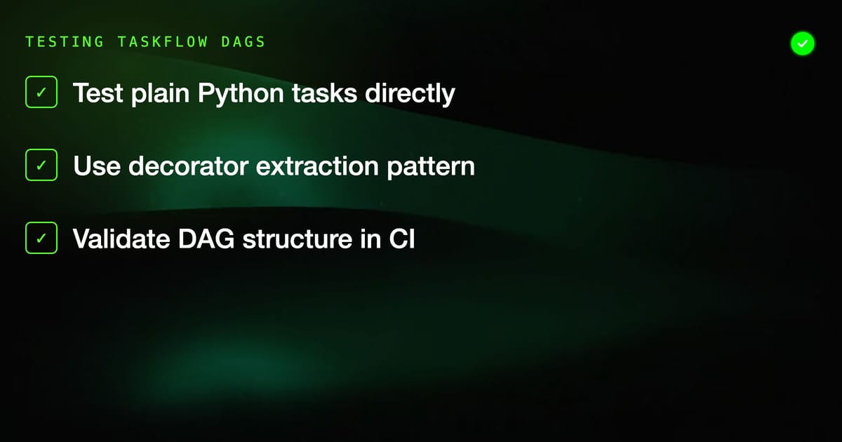 Airflow TaskFlow API Testing: pytest Patterns for Modern DAGs