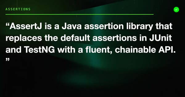 AssertJ Getting Started: Fluent Assertions for Java