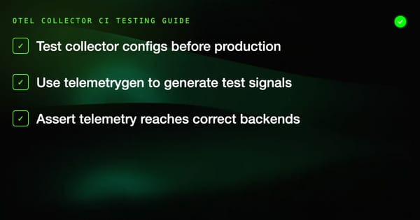 Testing OpenTelemetry Collectors and Exporters in CI