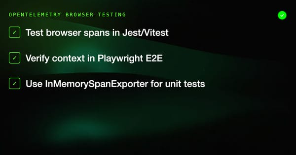 Testing OpenTelemetry Browser Instrumentation