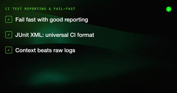 Test Result Reporting and Failing Fast in CI Pipelines